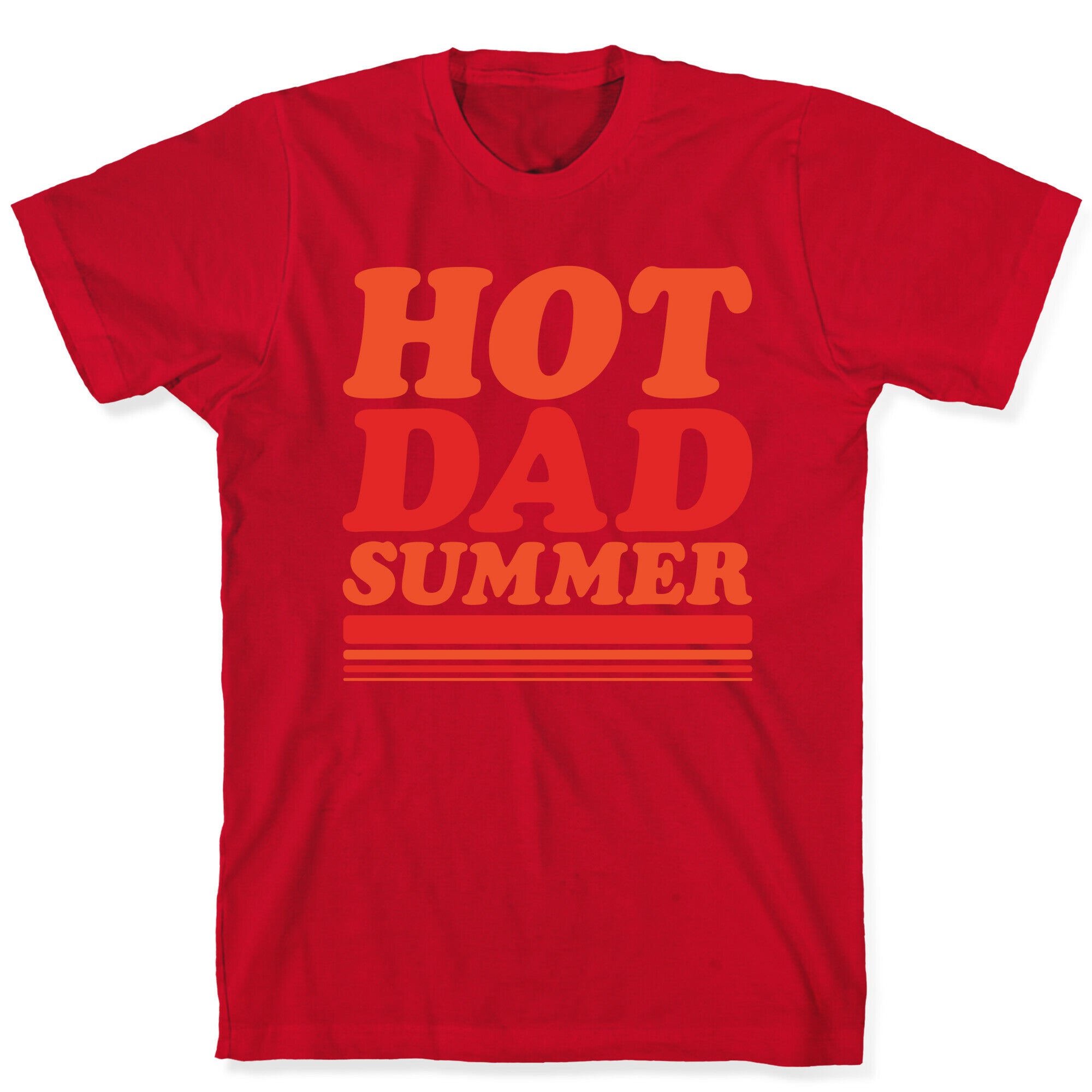 Hot Dad Summer Parody White Print T-Shirt